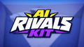 AI Rivals Kit